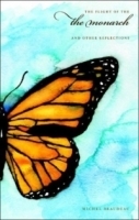 The Flight of the Monarch: And Other Reflections артикул 11628b.