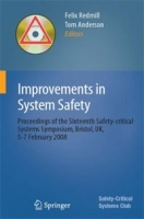 Improvements in System Safety: Proceedings of the Sixteenth Safety-critical Systems Symposium, Bristol, UK, 5-7 February 2008 артикул 11791b.